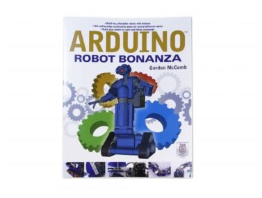 Arduino Robot Bonanza by Gordon McComb